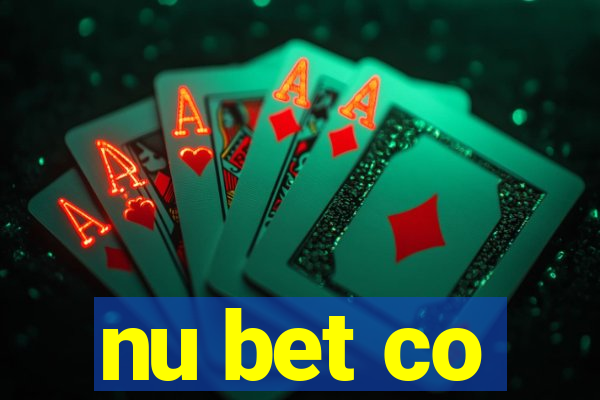 nu bet co